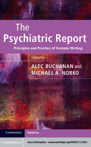 The Psychiatric Report: Principles and Practice of Forensic Writing