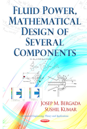 Fluid Power, Mathematical Design of Several Components