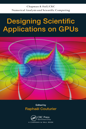 Designing Scientific Applications on GPUs