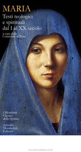 Maria. Testi teologici e spirituali dal I al XX secolo