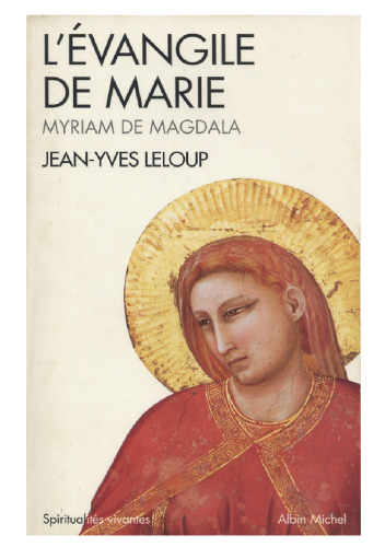 L'Évangile de Marie - Myriam de Magdala