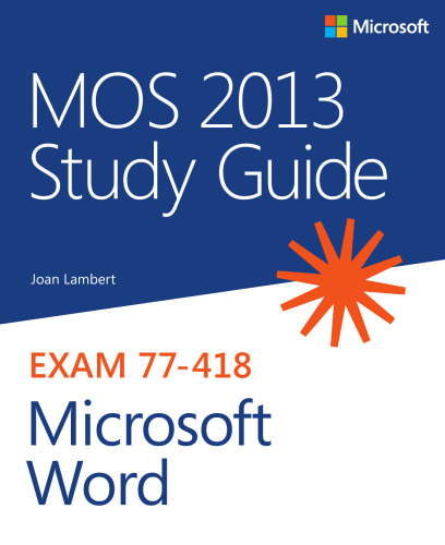 MOS 2013 Study Guide for Microsoft Word