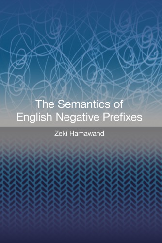 Semantics of English Negative Prefixes