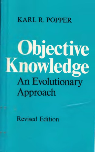 Objective Knowledge: An Evolutionary Approach, Revised edition