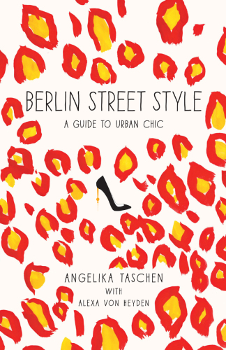 Berlin Street Style: A Guide to Urban Chic