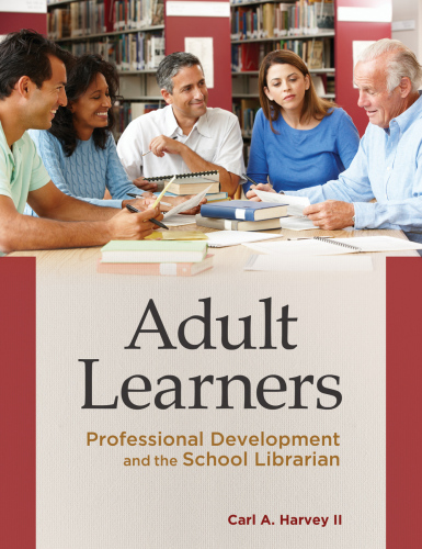 Adult Learners: Professional Development and the School Librarian