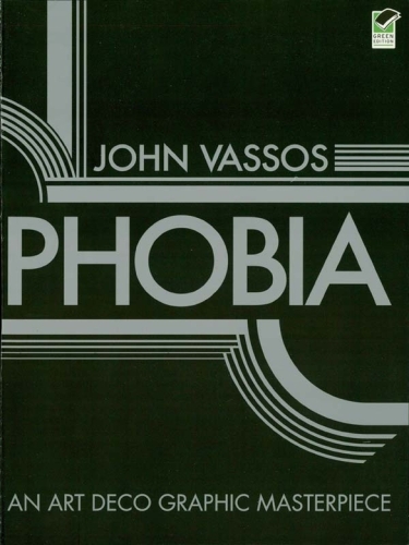 Phobia: An Art Deco Graphic Masterpiece