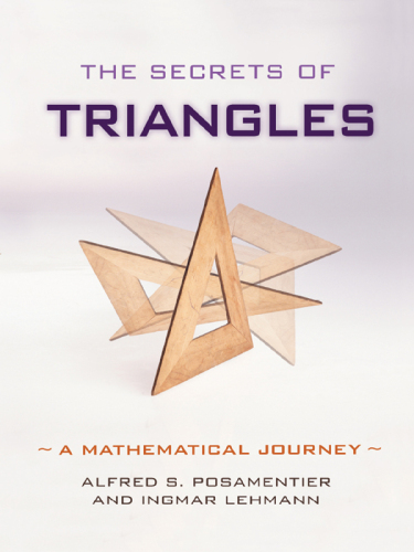 The Secrets of Triangles: A Mathematical Journey