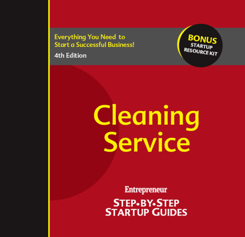 Cleaning Service: Entrepreneur's Step-By-Step Startup Guide