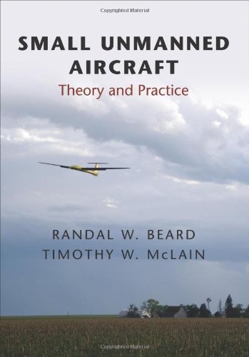 Small Unmanned Aircraft: Theory and Practice