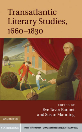 Transatlantic Literary Studies, 1660-1830