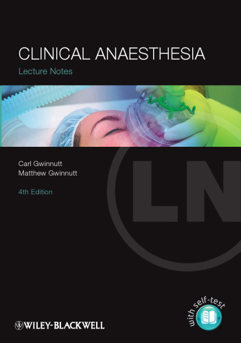 Lecture Notes: Clinical Anaesthesia