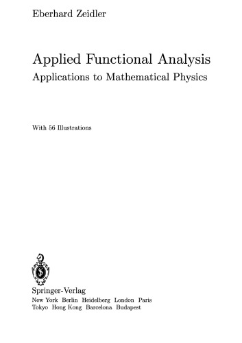 Applied Functional Analysis: Applications to Mathematical Physics