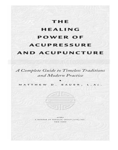 Healing Power Of Acupressure and Acupuncture