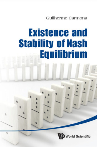 Existence and Stability of Nash Equilibrium