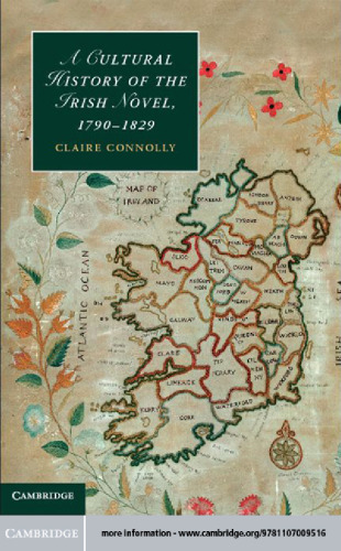 A Cultural History of the Irish Novel, 1790-1829