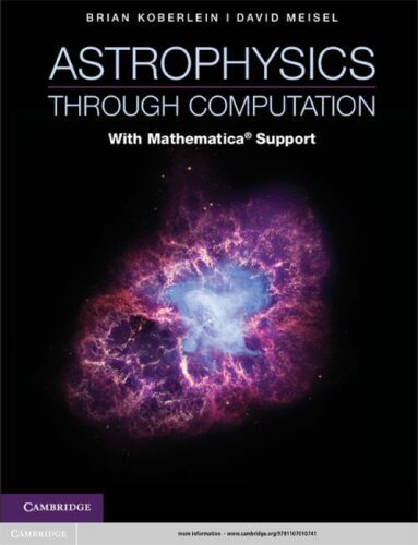 Astrophysics Through Computation: With Mathematica® Support