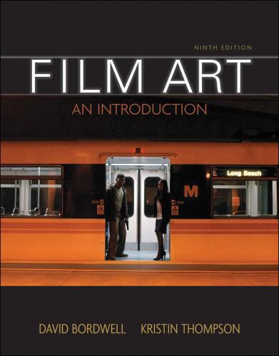 Film Art: An Introduction 9th edition