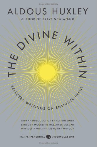 The Divine Within: Selected Writings on Enlightenment