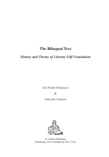 The bilingual text : history and theory of literary self-translation