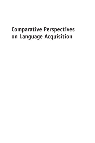 Comparative perspectives on language acquisition : a tribute to Clive Perdue