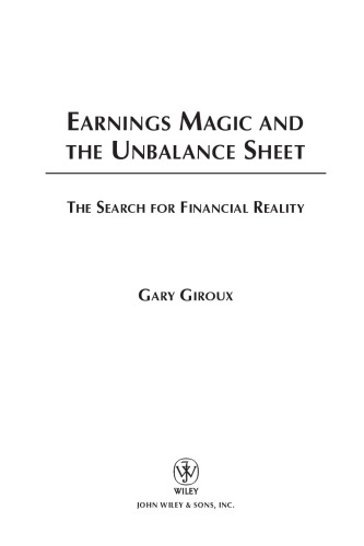 Earnings magic and the unbalance sheet : the search for financial reality