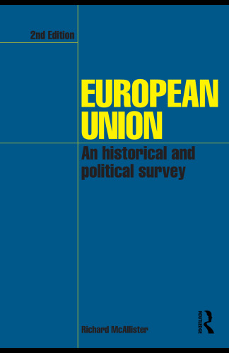 European Union : an historical and political survey