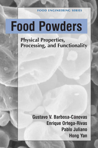 Food powders : physical properties, processing, and functionality