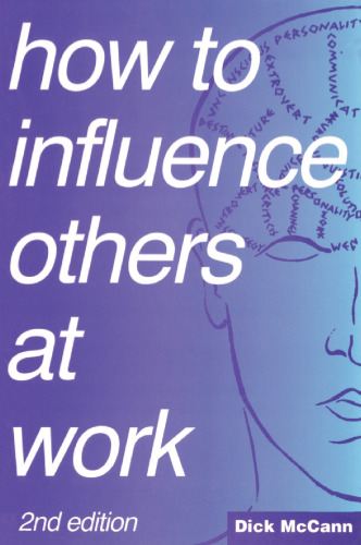 How to influence others at work : psychoverbal communication for managers