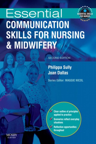 Essential communication skills for nursing and midwifery