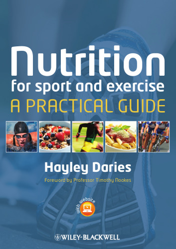 Nutrition for sport and exercise : a practical guide