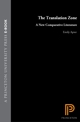 The translation zone : a new comparative literature