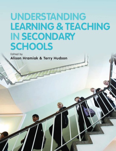 Understanding learning and teaching in secondary schools