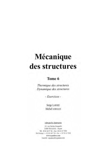 Mécanique des structures. Tome 6. Thermique des structures, dynamique des structures. Exercices