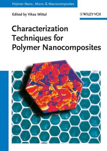 Characterization techniques for polymer nanocomposites