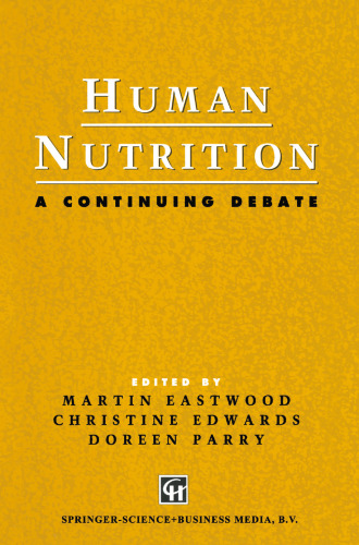 Human Nutrition: A Continuing Debate