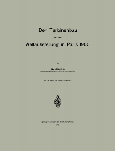 Der Turbinenbau auf der Weltausstellung in Paris 1900