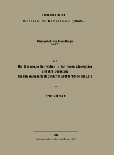 Die thermische Konvektion in der freien Atmosphäre und ihre Bedeutung für den Wärmeumsatz zwischen Erdoberfläche und Luft