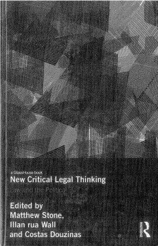 New Critical Legal Thinking: Law and the Political