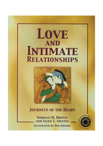 Love and Intimate Relationships: Journeys of the Heart