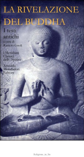 La Rivelazione del Buddha. I testi antichi