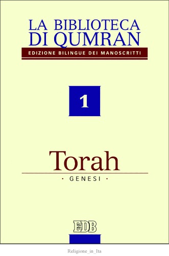 La biblioteca di Qumran. Torah - Genesi