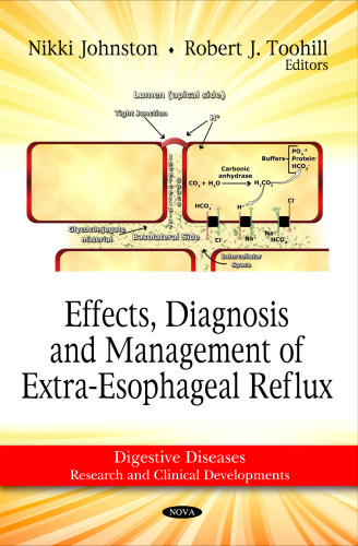 Effects, diagnosis and management of extra-esophageal reflux