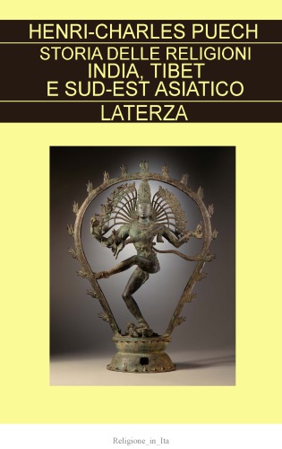 Storia delle religioni. India, Tibet e sud-est asiatico