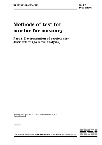 BS EN 1015-1:1999: Methods of test for mortar for masonry. Determination of particle size distribution (by sieve analysis)