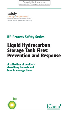 Liquid Hydrocarbon Tank Fires, Prevention and Response