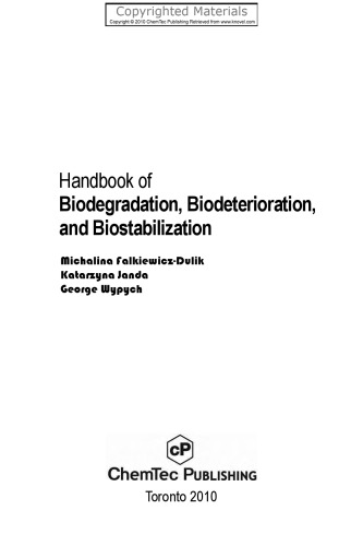 Handbook of Biodegradation, Biodeterioration, and Biostabilization