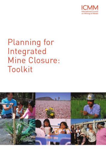 Planning for Integrated Mine Closure - Toolkit