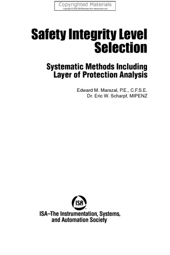 Safety Integrity Level Selection - Systematic Methods Including Layer of Protection Analysis