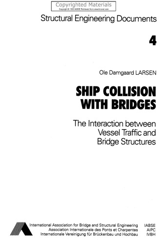 Structural Engineering Documents - Ship Collision with Bridges - Interaction between Vessel Traffic and Bridge Structures